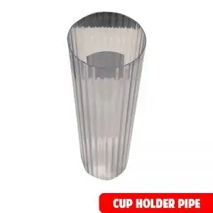 Cup Holder Pipe